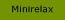 Minirelax